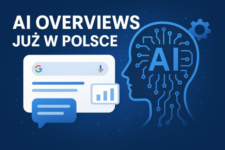 Google AI Overviews wkracza do Polski – rewolucja w wyszukiwaniu czy zagrożenie dla wydawców?