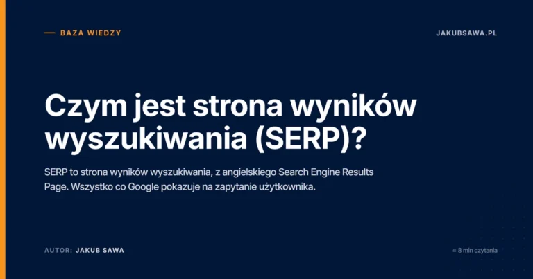 Czym jest strona wyników wyszukiwania (SERP)?